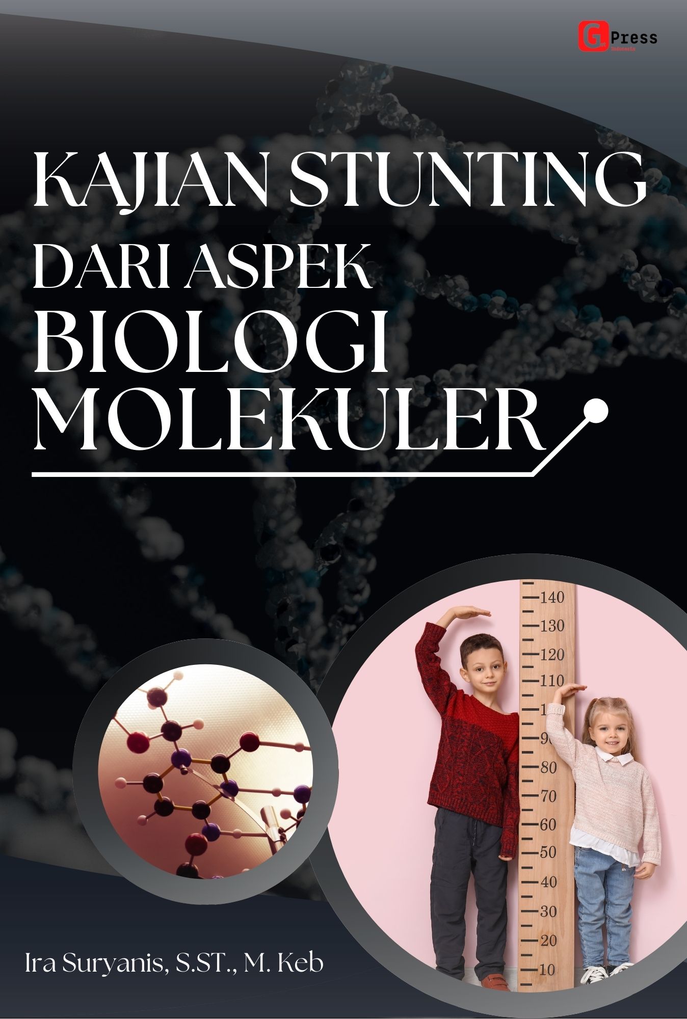KAJIAN STUNTING DARI ASPEK BIOLOGI MOLEKULER
